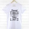 Good-Times-&-Tan-Lines-T-Shirt