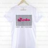 Checkered Sorry Not Your Babe T Shirt