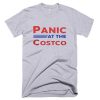 Panic At The Costco T Shirt
