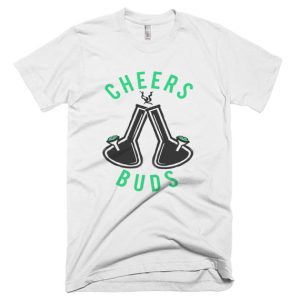 Bong Cheers Buds T Shirt