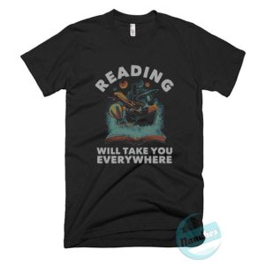 Reading Takes You Everywhere T Shirt