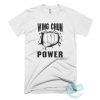 Wing Chun Power T Shirt