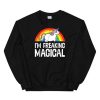 I'm Freaking Magical Cute Pink Unicorn Sweatshirt