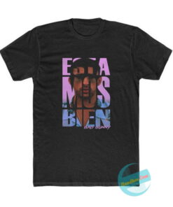 Estamos Bien Bad Bunny T Shirt