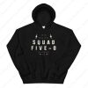 Squad Five O Hoodie